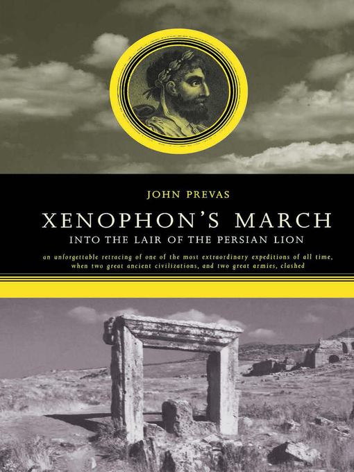 Title details for Xenophon's March by John Prevas - Available